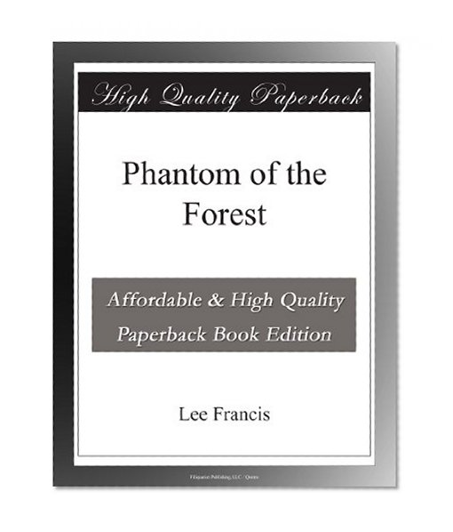 Phantom of the Forest