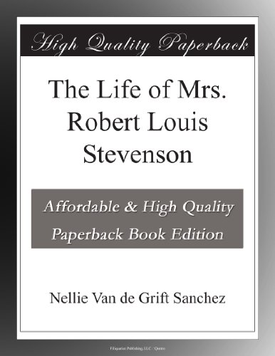 The Life of Mrs. Robert Louis Stevenson