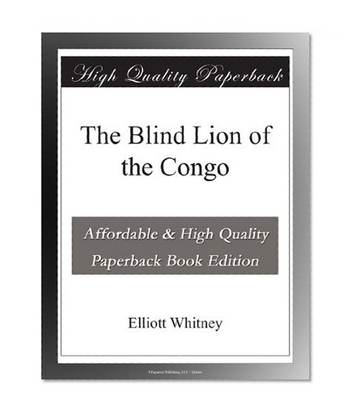 The Blind Lion of the Congo