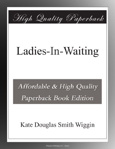 Ladies-In-Waiting