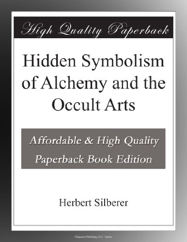 Hidden Symbolism of Alchemy and the Occult Arts