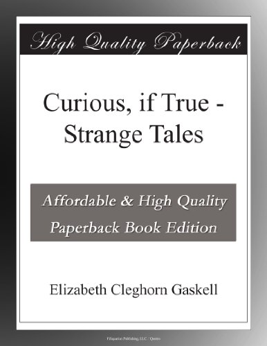 Curious, if True - Strange Tales