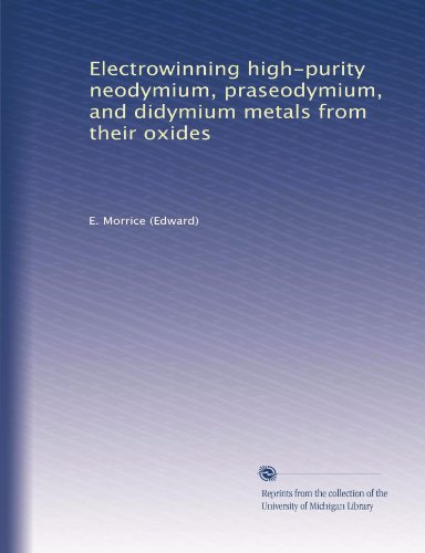 Electrowinning high-purity neodymium, praseodymium, and didymium metals from their oxides