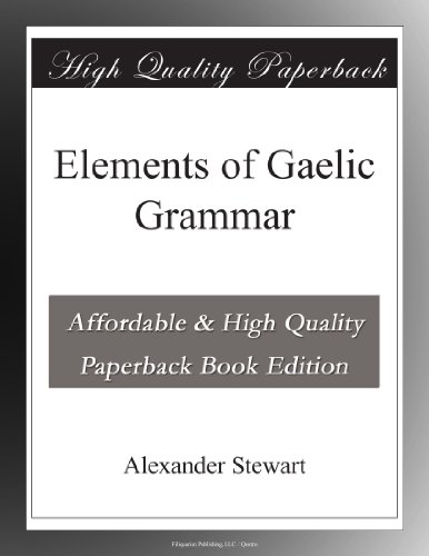 Elements of Gaelic Grammar