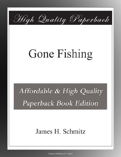 Gone Fishing