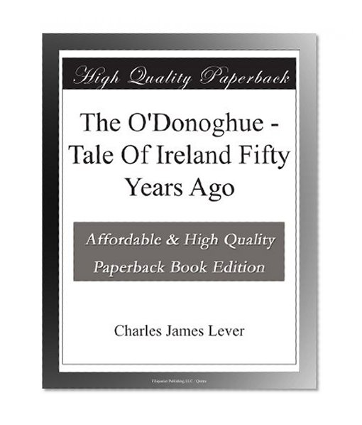 The O'Donoghue - Tale Of Ireland Fifty Years Ago