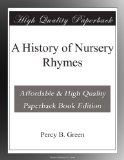 A History of Nursery Rhymes