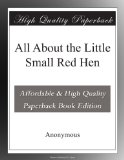 All About the Little Small Red Hen