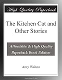The Kitchen Cat and Other Stories