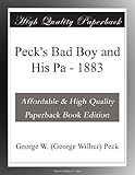 Peck's Bad Boy and His Pa - 1883