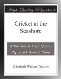 Cricket at the Seashore