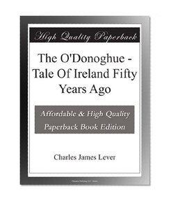 The O'Donoghue - Tale Of Ireland Fifty Years Ago