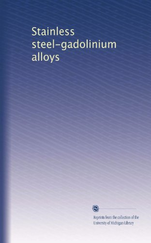 Stainless steel-gadolinium alloys