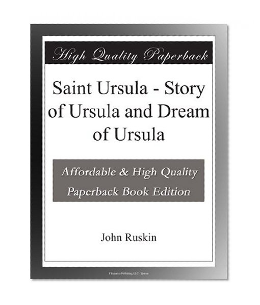 Saint Ursula - Story of Ursula and Dream of Ursula