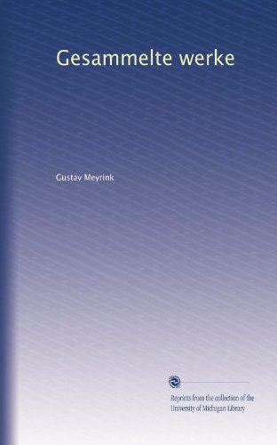 Gesammelte werke (Volume 4) (German Edition)