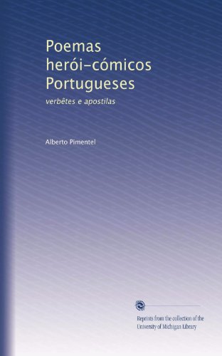 Poemas herói-cómicos Portugueses: verbêtes e apostilas (Portuguese Edition)