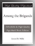 Among the Brigands