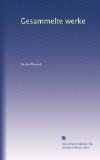 Gesammelte werke (Volume 4) (German Edition)