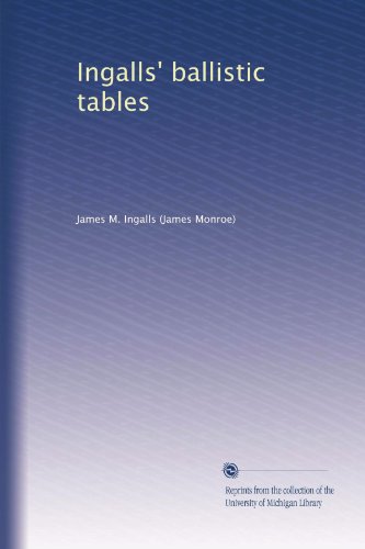 Ingalls' ballistic tables