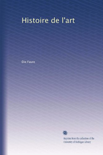 Histoire de l'art (French Edition)