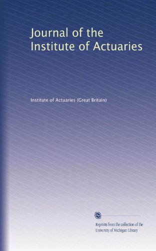 Journal of the Institute of Actuaries (Volume 3)