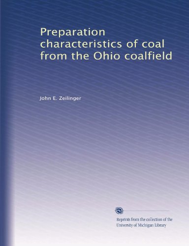 Preparation characteristics of coal from the Ohio coalfield