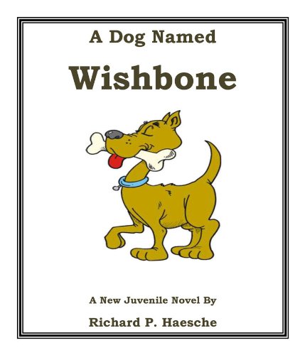 A DOG NAMED WISHBONE