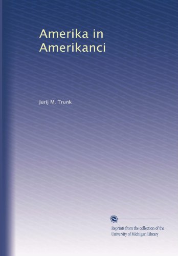 Amerika in Amerikanci (Slovene Edition)