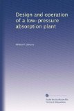 Design and operation of a low-pressure absorption plant
