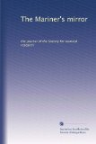 The Mariner's mirror: the journal of the Society for nautical research (Volume 3)