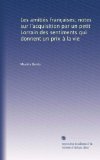 Les amitiÃ©s franÃ§aises; notes sur l'acquisition par un petit Lorrain des sentiments qui donnent un prix Ã  la vie (French Edition)