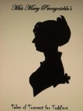 Miss Mary Pennynickle's Tales of Torment for Toddlers