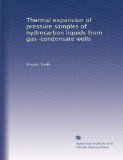 Thermal expansion of pressure samples of hydrocarbon liquids from gas-condensate wells