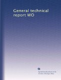 General technical report WO (Volume 2)