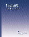 Forest health conditions in Alaska--2006