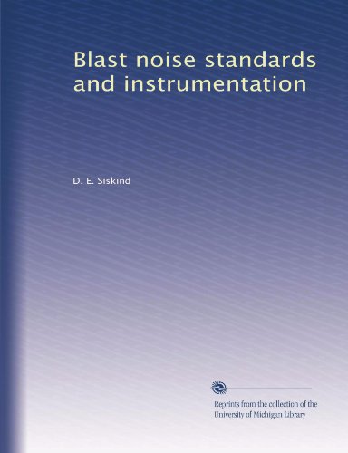 Blast noise standards and instrumentation