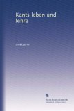 Kants leben und lehre (German Edition)