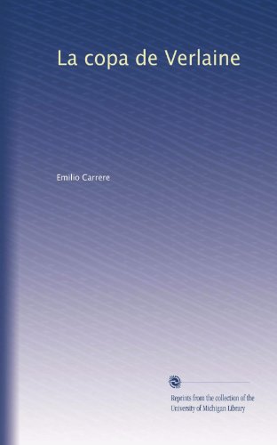 La copa de Verlaine (Spanish Edition)