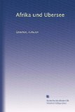 Afrika und Ubersee: Sprachen, Kulturen (German Edition)
