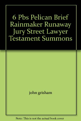 6 Pbs Pelican Brief Rainmaker Runaway Jury Street Lawyer Testament Summons