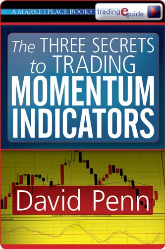 The Three Secrets to Trading Momentum Indicators