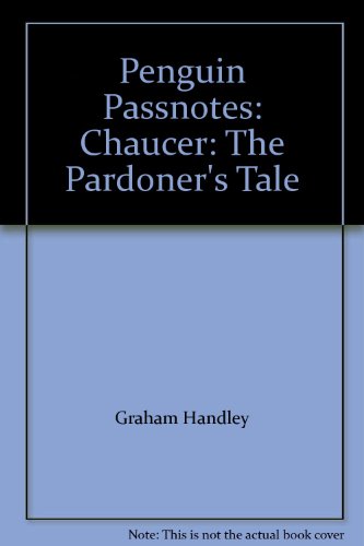 Penguin Passnotes: Chaucer: The Pardoner's Tale
