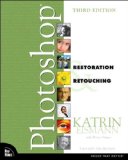 AdobePhotoshopRestoration&Retouchin (text only) 3rd (Third) edition bK.Eismann.W.Palmery