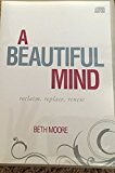 A Beautiful Mind: Reclaim, Replace, Renew