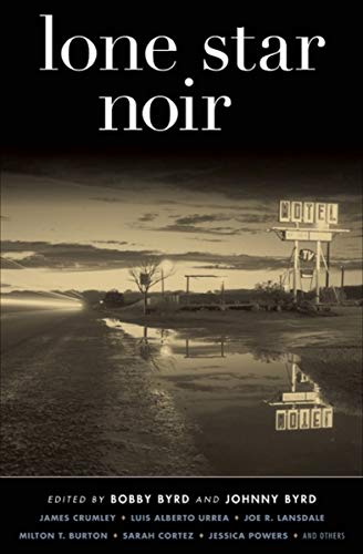Lone Star Noir (Akashic Noir)