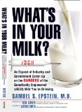 What's In Your Milk?
