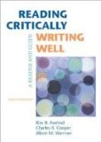 Reading Critically, Writing Well A Reader & Guide 8th EDITION