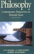 Philosophy Contemporary Perspectives on Perennial Issues 4th EDITION