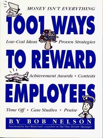 One Thousand One Ways to Reward Employees