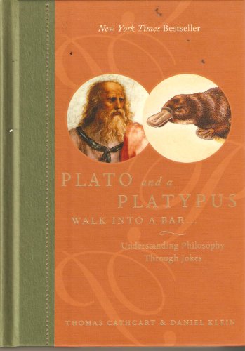 Plato and a Platypus Walk into a Bar Understanding Philosophy Through Jokes 2007 publication.